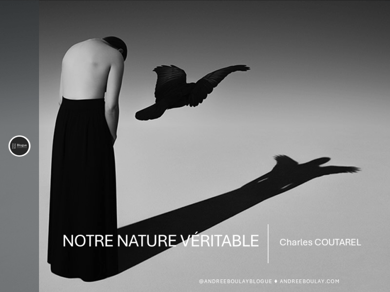 Charles COUTAREL | Notre nature&nbsp;véritable.